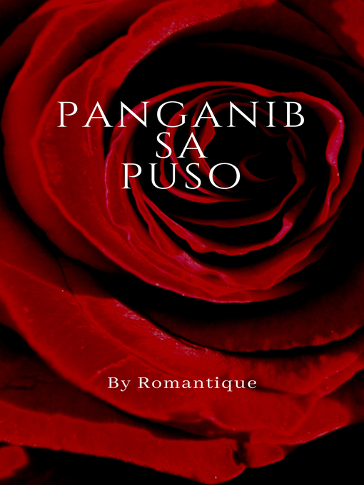 Title details for Panganib sa Puso by Romantique - Available